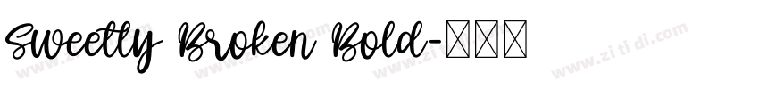 Sweetly Broken Bold字体转换